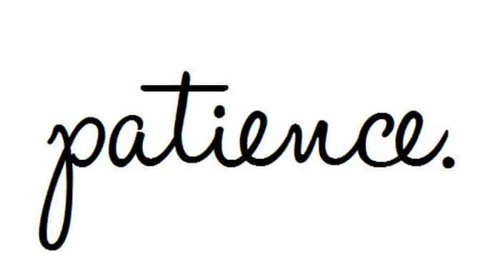 patience. 3