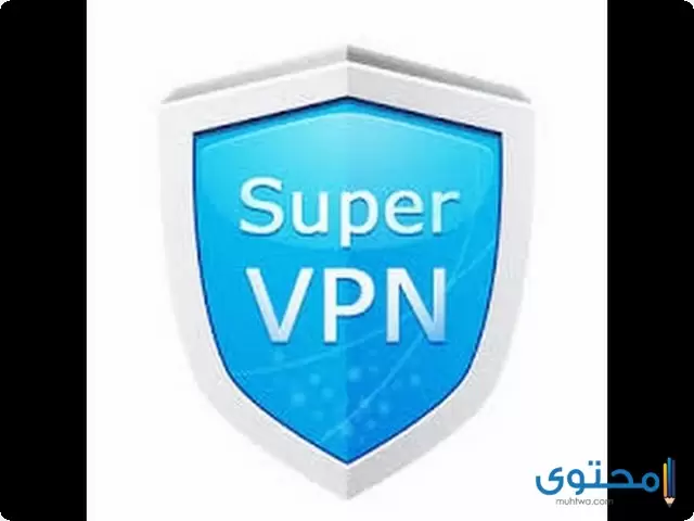  تطبيق Super VPN 