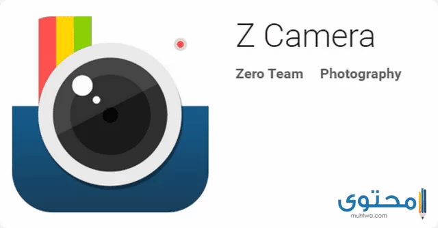 تطبيق زد كاميرا z Camera